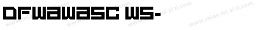 dfwawasc ws字体转换